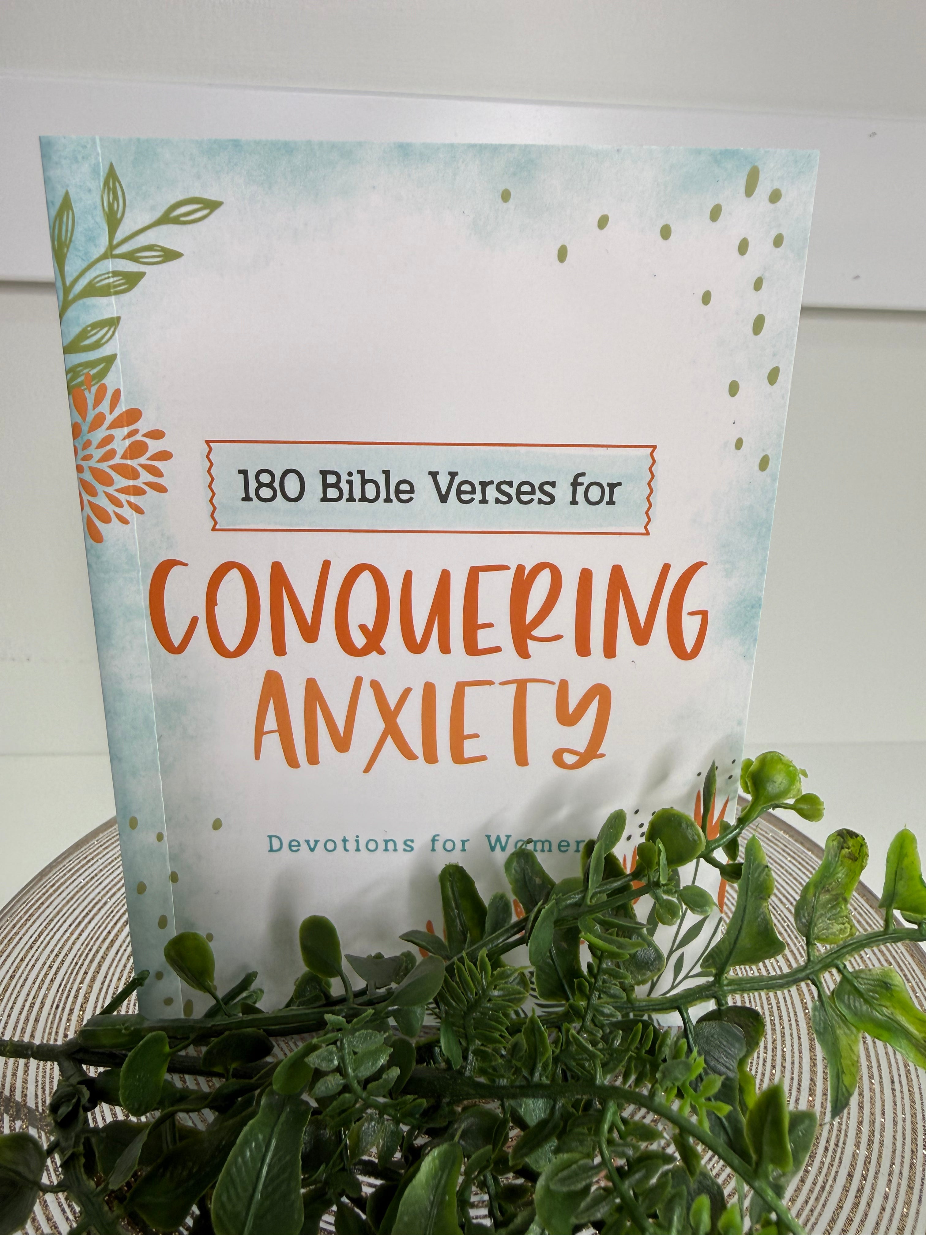 180 Bible Verses for Conquering Anxiety Devotional
