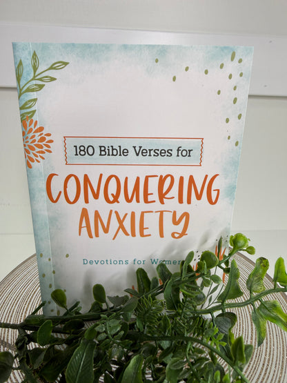 180 Bible Verses for Conquering Anxiety Devotional