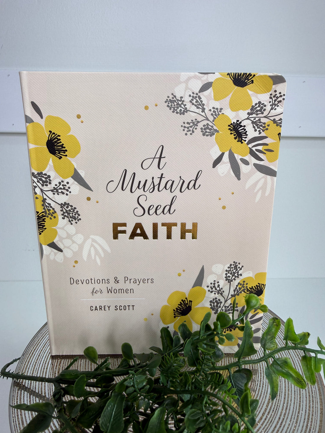 A Mustard Seed Faith Devotional